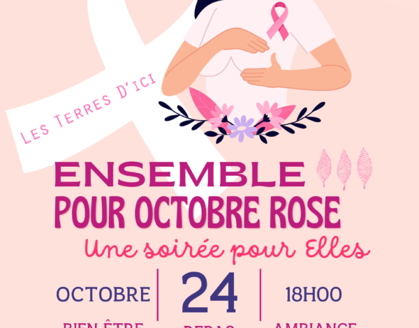 Octobre Rose - Les Terres d'Ici